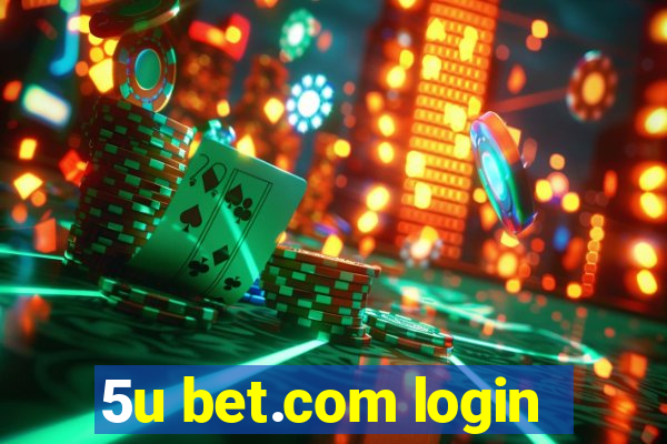 5u bet.com login